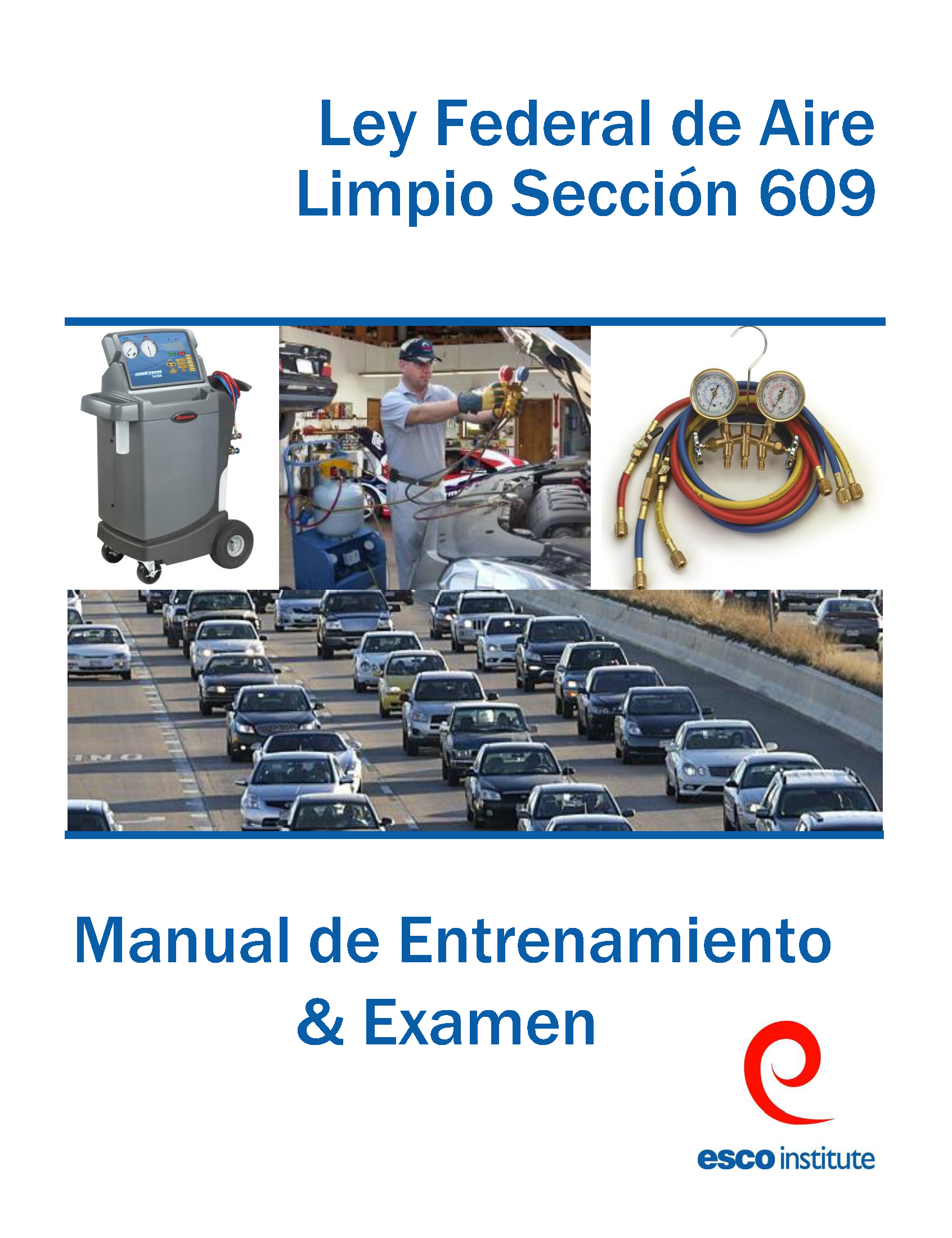 Spanish Motor Vehicle Air Conditioning EPA Section 609 Exam Packet