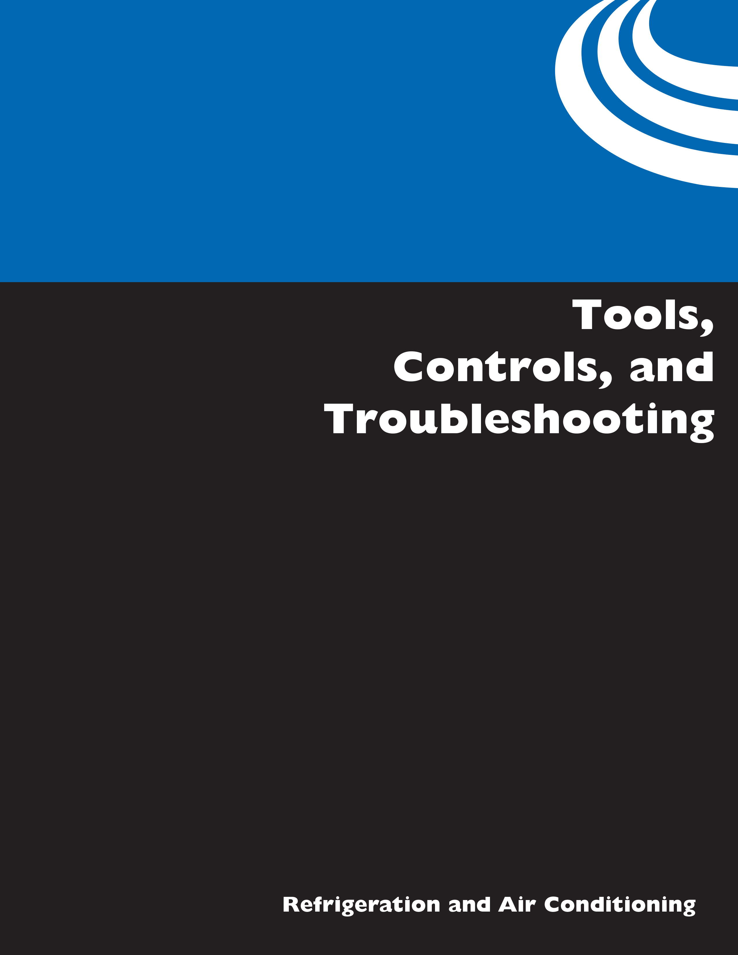 Tools, Controls, and Troubleshooting Instructor Edition