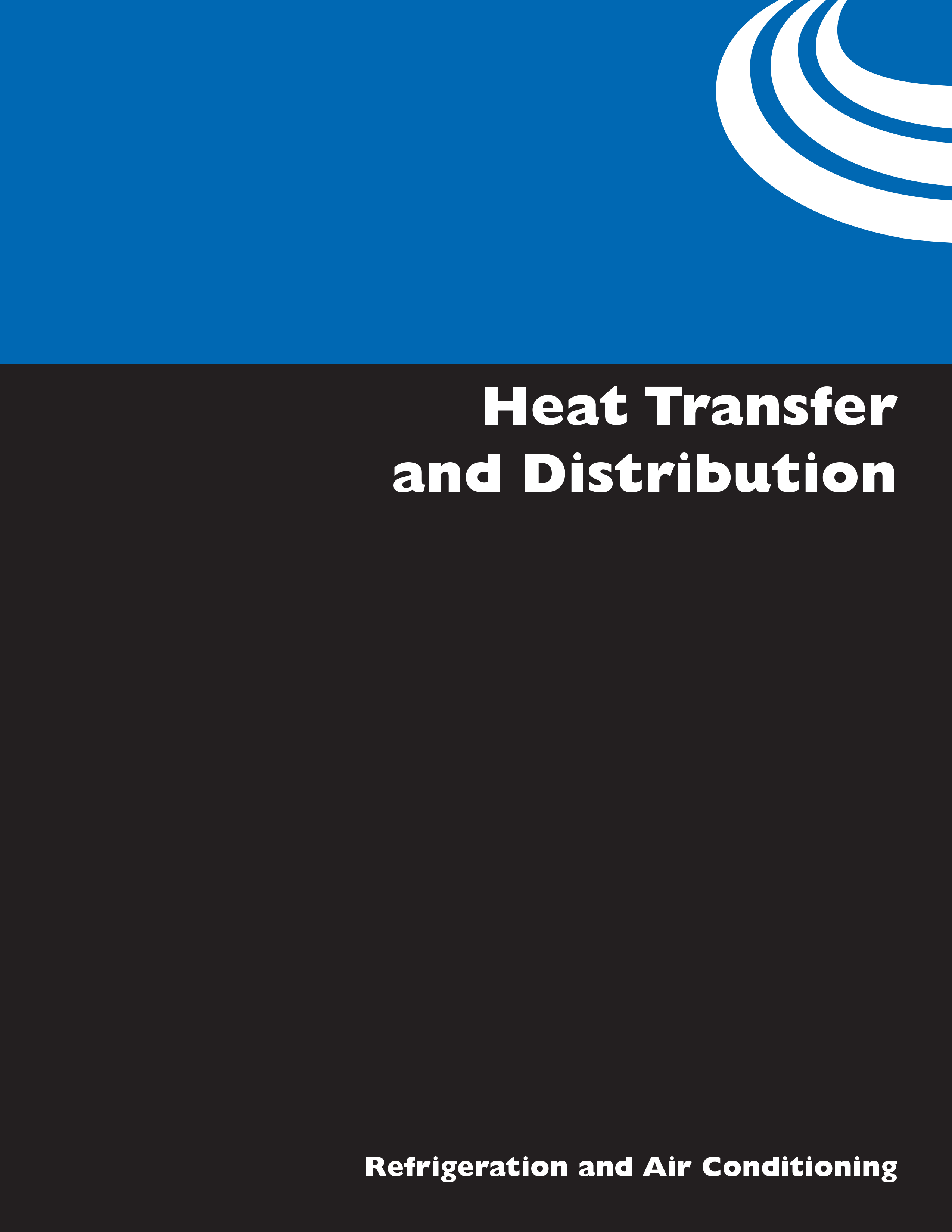 Heat Transfer and Distribution Instructor Edition